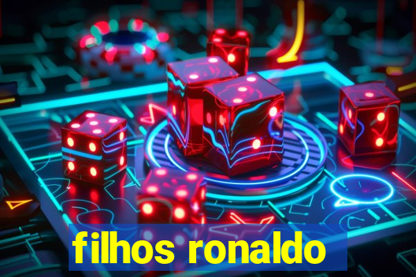 filhos ronaldo