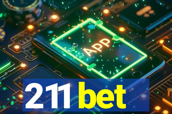 211 bet