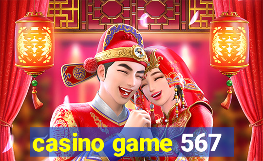 casino game 567