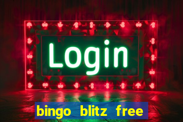 bingo blitz free credits gamehunter