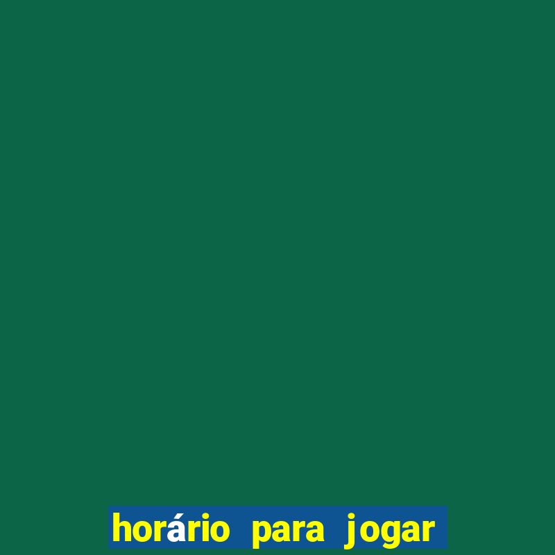 horário para jogar fortune dragon