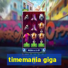 timemania giga