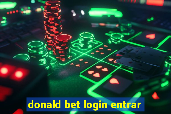 donald bet login entrar