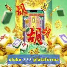 clube 777 plataforma