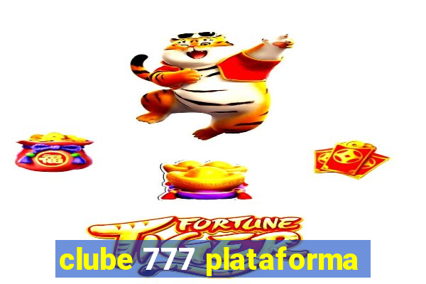 clube 777 plataforma