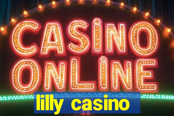 lilly casino