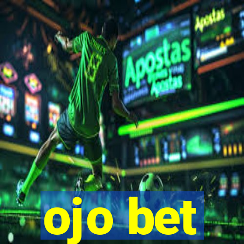 ojo bet