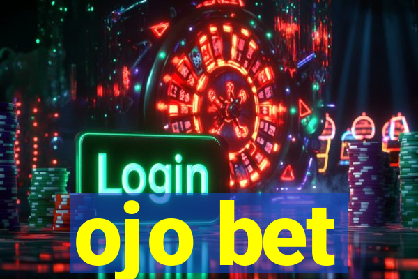 ojo bet