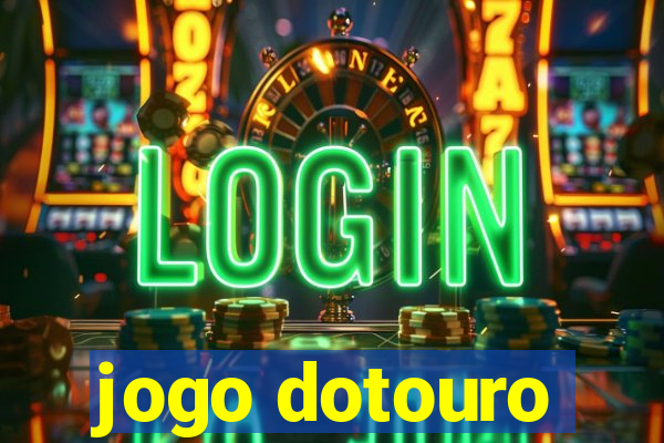 jogo dotouro