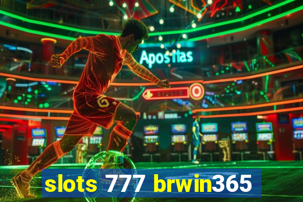 slots 777 brwin365