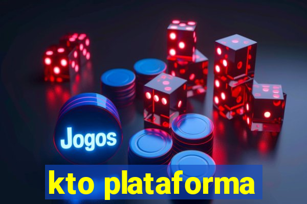 kto plataforma