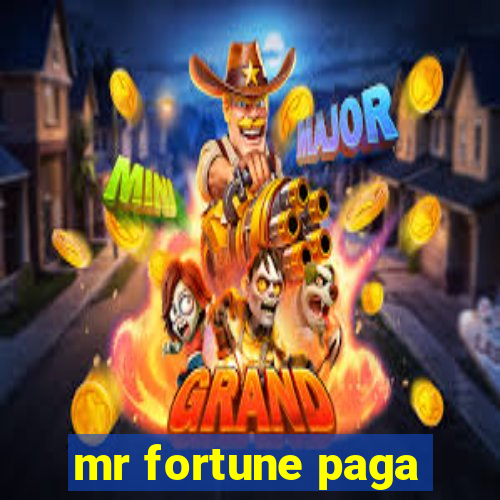 mr fortune paga