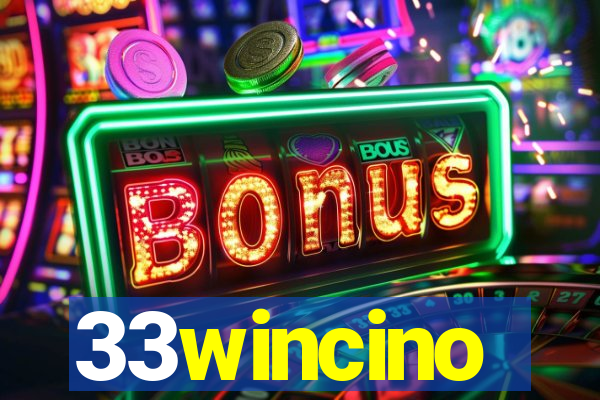 33wincino