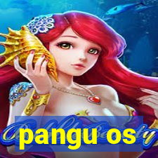 pangu os