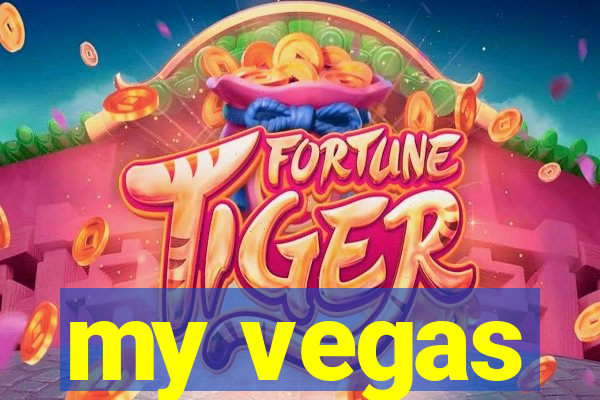 my vegas