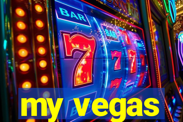 my vegas