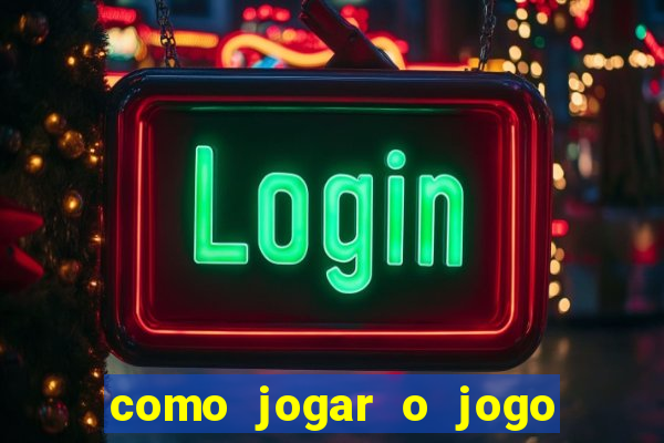 como jogar o jogo do tigre online