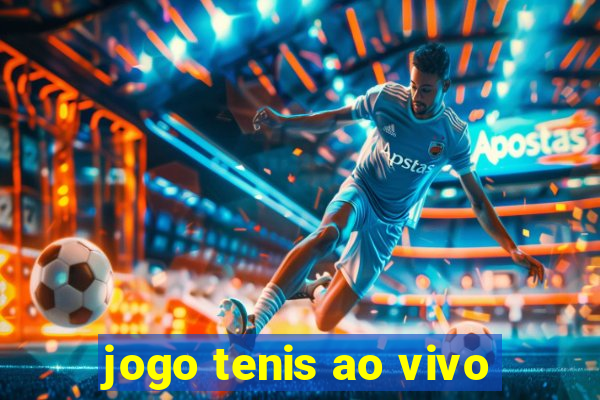 jogo tenis ao vivo