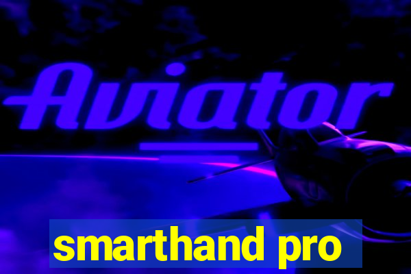 smarthand pro