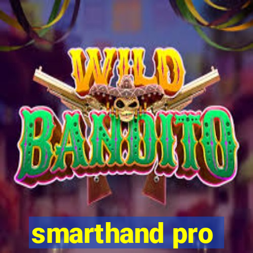 smarthand pro