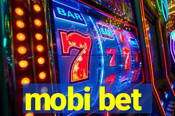 mobi bet