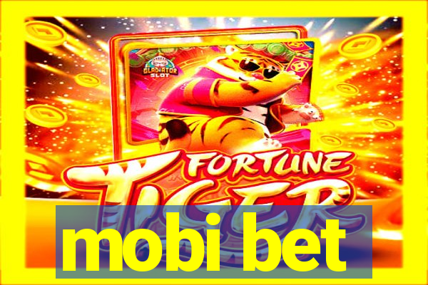 mobi bet