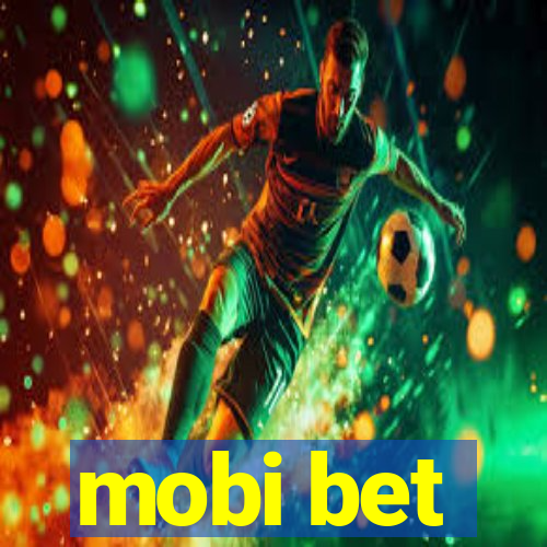 mobi bet