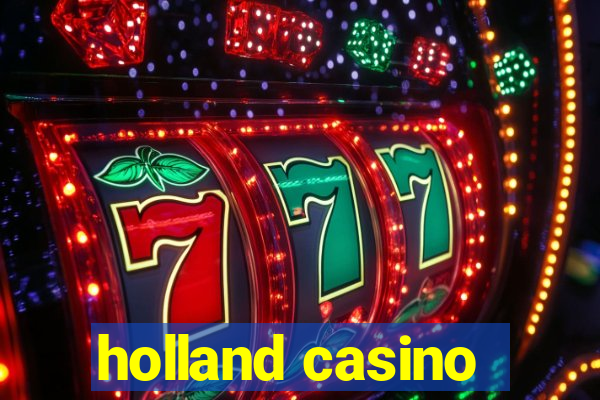 holland casino