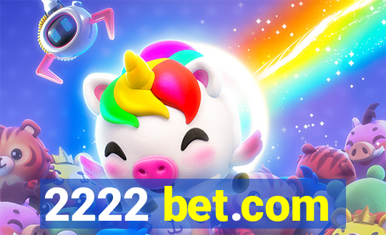 2222 bet.com