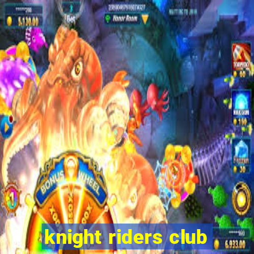 knight riders club