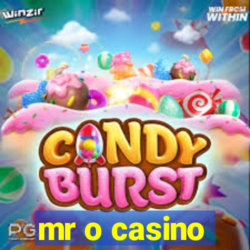 mr o casino