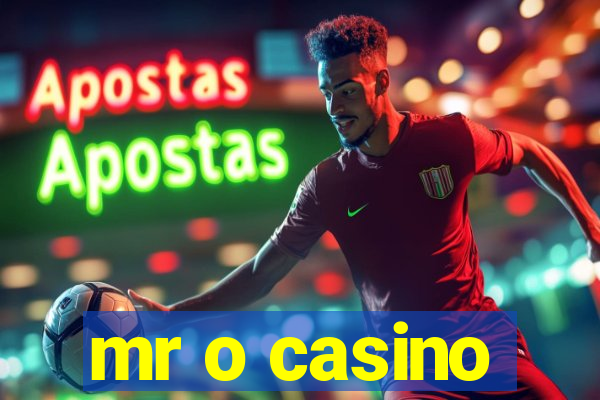 mr o casino