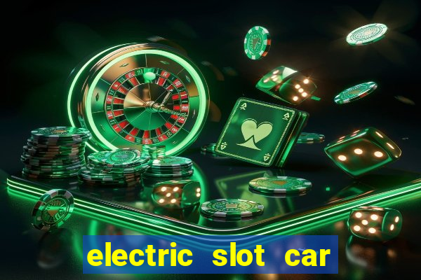 electric slot car racing sets