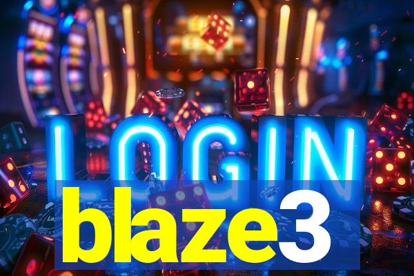 blaze3