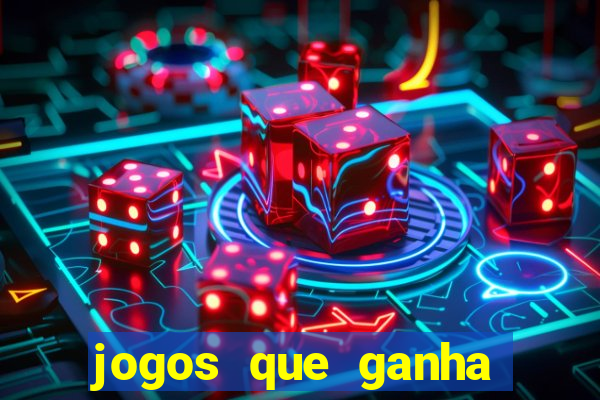 jogos que ganha dinheiro de verdade pix