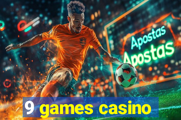 9 games casino