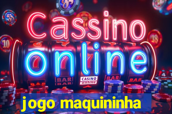 jogo maquininha