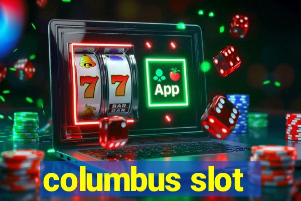 columbus slot