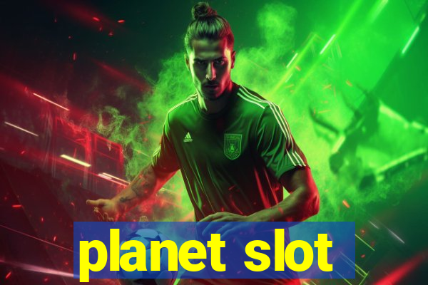 planet slot