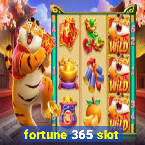 fortune 365 slot