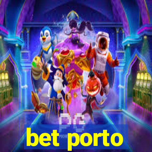 bet porto