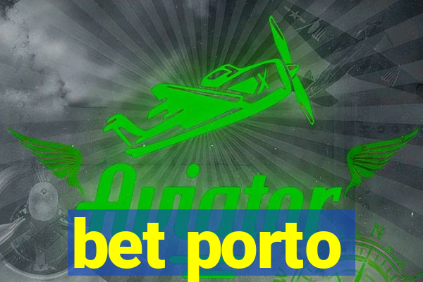 bet porto