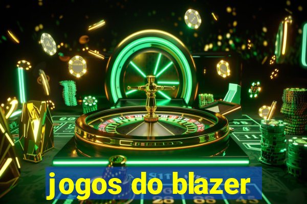 jogos do blazer