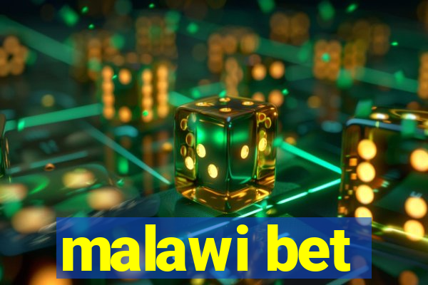 malawi bet