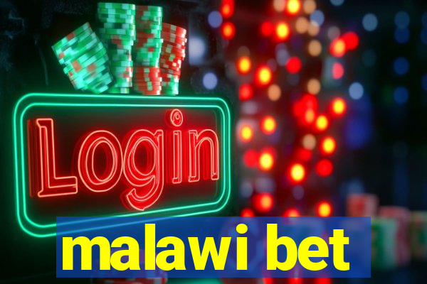 malawi bet