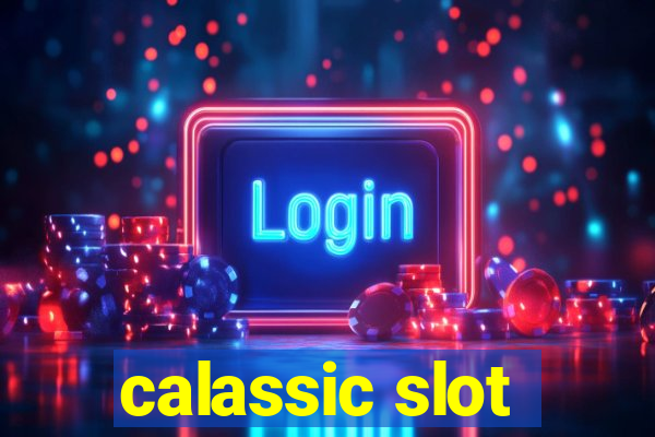 calassic slot