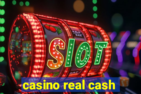 casino real cash