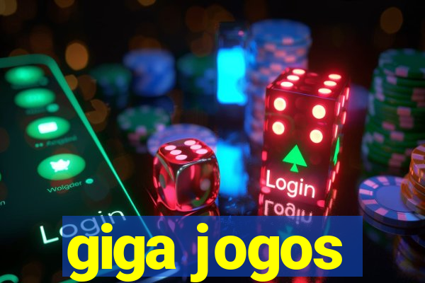 giga jogos