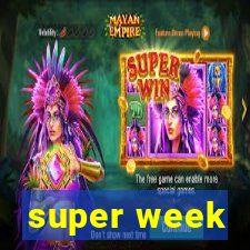 super week