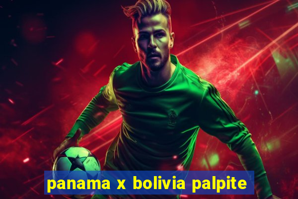 panama x bolivia palpite